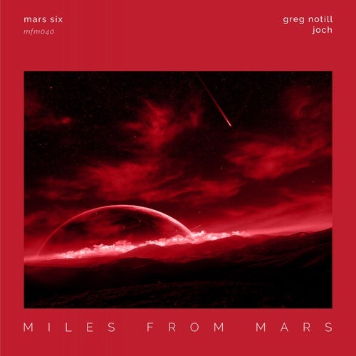 Greg Notill, Joch – Mars Six [MFM040]